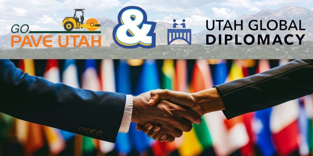 Go Pave Utah - An Ambassador for the Utah Global Diplomacy Board